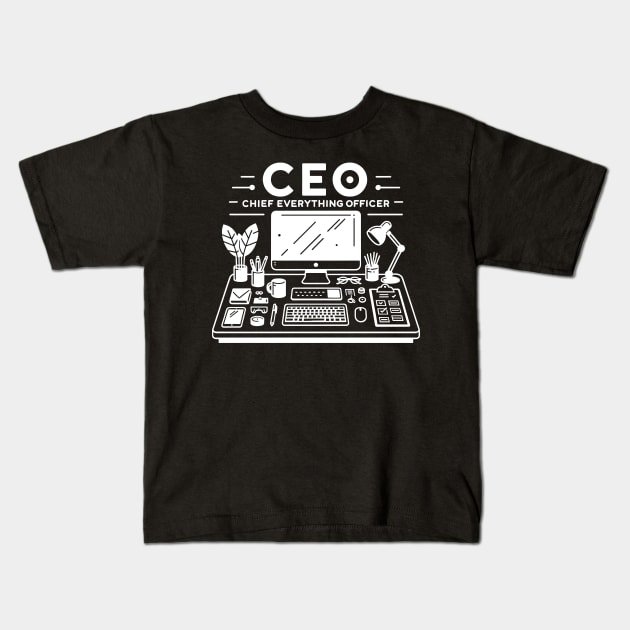 CEO Chief Everything Officer Kids T-Shirt by Francois Ringuette